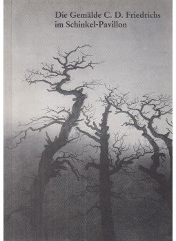 Helmut Börsch-Supan - Die Gemälde C. D. Friedrichs im Schinkel-Pavillon, Berlin 1984 antikvár könyv