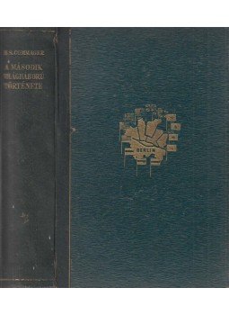 Commager, Henry Steele - A második világháború története Commager, Henry Steele - A második világháború története, Budapest 1948 antikvár könyv
