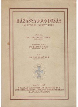 Dr. Doros Gábor - Házassággondozás, Budapest 1940 antikvár könyv