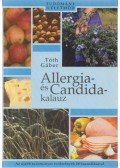 Tóth Gábor - Allergia- és Candida-kalauz