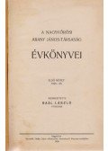 Gaál László (szerk.),Törös László (szerk.) - A Nagykőrösi Arany János-Társaság évkönyvei (1925–1930)