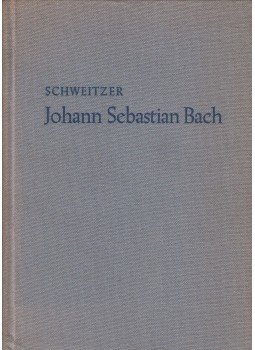 Albert Schweitzer - Johann Sebastian Bach Albert Schweitzer - Johann Sebastian Bach, Leipzig 1952 antikvár könyv