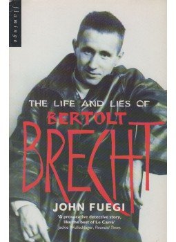 FUEGI, JOHN - The Life and Lies of Bertolt Brecht, London 1995 antikvár könyv