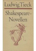 Ludwig Tieck - Shakespeare-Novellen