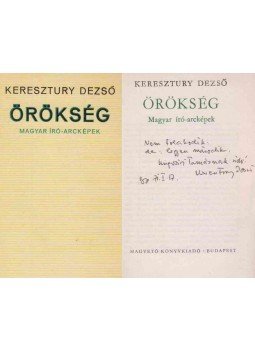 Keresztury Dezső - Örökség (dedikált), Budapest 1970 antikvár könyv