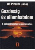 Plenter János dr. - Gazdaság és államhatalom (dedikált)