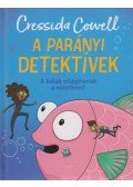 Cressida Cowell - A parányi detektívek - A halak világítanak a sötétben?