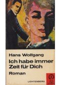 Hans Wolfgang - Ich habe immer Zeit für dich