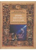 Bitó László,Szyksznian Wanda - Gáspár, Menyhért, Boldizsár (dedikált)
