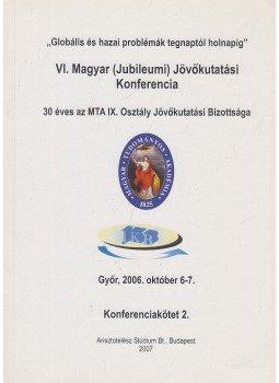 Tóth Attiláné (szerk.) - "Globális és hazai problémák tegnaptól holnapig" Tóth Attiláné (szerk.) - "Globális és hazai problémák tegnaptól holnapig", Budapest 2007 antikvár könyv