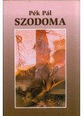Pék Pál - Szodoma (dedikált)