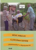 Béke Mirjam - Gyötrelmes kórkép - "Diadalmenetben" a rákgyógyulás felé (dedikált)