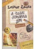 Leiner Laura - A Szent Johanna Gimi - Örökké 8/2.