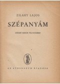 Zilahy Lajos - Szépanyám