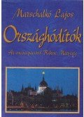 Marschalkó Lajos - Országhódítók