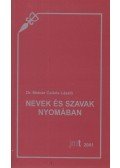 Dr. Molnár Csikós László - Nevek és szavak nyomában (dedikált)
