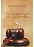 Gláser Szilvia,Horváth E. Írisz,Suri Noémi,Szigeti Krisztina - Polgári eljárásjogi feladatgyűjtemény I.