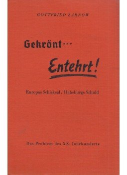 Gottfried Zarnow - Gekrönt... entehrt!, Bern 1937 antikvár könyv