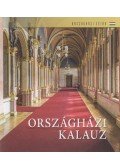 Dúzsi Éva,Széll Szilvia - Országházi kalauz