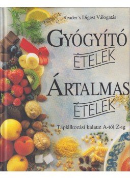 Csaba Emese - Gyógyító ételek, ártalmas ételek Csaba Emese - Gyógyító ételek, ártalmas ételek, Budapest 1998 antikvár könyv