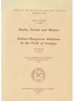 G. Csíky - Rocks, fossils and history: Italian-Hungarian relations in the field of geology, Budapest 1987 antikvár könyv