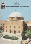 Dercsényi Balázs - Pécs - Innenstädtische Pfarrkirche