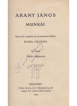 Arany János - Arany János munkái VI. Arany János - Arany János munkái VI., Budapest 1907 antikvár könyv