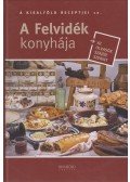  Szabó Csilla  - A Felvidék konyhája