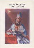 Szent Ágoston - Szent Ágoston vallomásai
