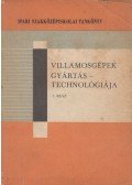 Demeter József,Szabady Jenő,Szandtner Frigyes - Villamosgépek gyártástechnológiája I.