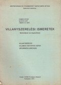 Ferber István,Magyar Elek,Tömösy M. Jenő - Villanyszerelési ismeretek
