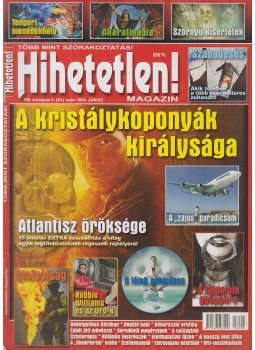 Szűcs Róbert - Hihetetlen! magazin 2008. június Szűcs Róbert - Hihetetlen! magazin 2008. június, Budapest 2008 antikvár könyv