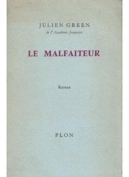Julien Green - Le Malfaiteur Julien Green - Le Malfaiteur, Paris 1974 antikvár könyv
