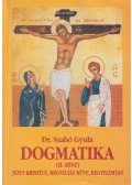 Dr. Szabó Gyula - Dogmatika II.