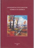 Kókai Sándor - Geográfiai folyamatok térben és időben
