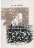 Lipcsey Ildikó - 103 nap