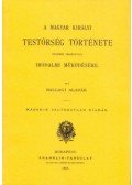 Ballagi Aladár - A magyar királyi testőrség története különös tekintettel irodalmi működésére