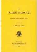 Kalocsa Róza - A családi boldogság