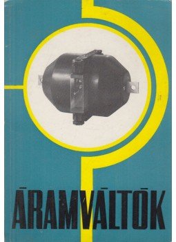 Vida Gábor - Áramváltók Vida Gábor - Áramváltók, Budapest 1968 antikvár könyv