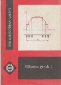 Szentirmay László - Villamos gépek I.
