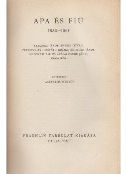 Asztalos Miklós - Erdély öröksége V. - Apa és fiú, Budapest 1942 antikvár könyv