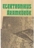 Nagy Ferenc,Kovács Mihály,Bogdán János,Nagy József,Takács Gábor - Elektronikus áramkörök