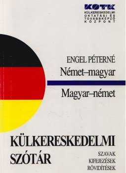 Engel Péterné - Német-magyar/magyar-német külkereskedelmi szótár,  2001 antikvár könyv