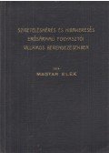 Magyar Elek - Szigetelésmérés és hibakeresés erősáramú fogyasztói villamos berendezésekben