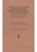 Kreybig Lajos - A trágyaszerek jövedelmező érvényesülésének feltételei