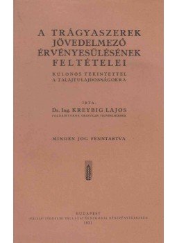 Kreybig Lajos - A trágyaszerek jövedelmező érvényesülésének feltételei, Budapest 1931 antikvár könyv