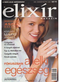 Dr. Nagy Róbert (főszerk.) - Elixír Magazin 2001. augusztus - 150. szám Dr. Nagy Róbert (főszerk.) - Elixír Magazin 2001. augusztus - 150. szám, Budapest 2001 antikvár könyv