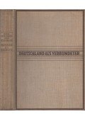 Karl Freiherrn von Werkmann - Deutschland als Verbündeter