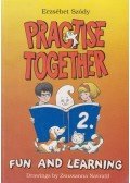 SZÕDY, ERZSÉBET - Practise Together 2.
