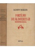 Bánffy Miklós - Fortéjos Deák Boldizsár memorialéja
